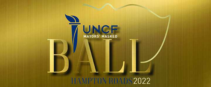 2022 UNCF Mayors’ Masked Ball – Hampton Roads