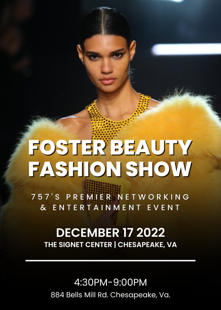 Claim Your Ticket to the Foster Beauty Fashion Show!