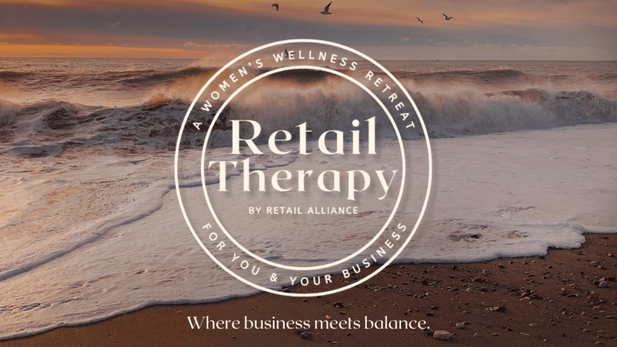 Retail Therapy: A Women’s Wellness Retreat for You and Your Business