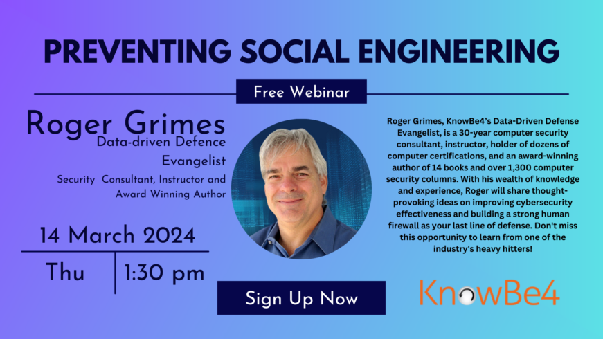 Preventing Social Engineering webinar with Roger Grimes