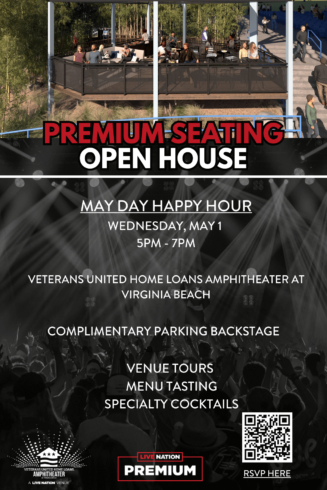 Veterans United Home Loans Amphitheater at Virginia Beach May Day Premium Seats Open House