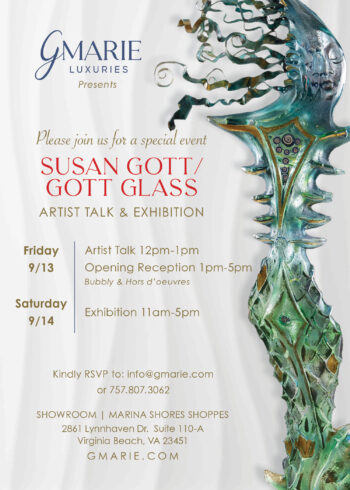 G Marie Luxuries Hosts Susan Gott Art Glass Exhibition