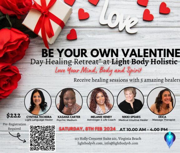 Light Body Holistic to Host “Be Your Own Valentine” Healing Retreat